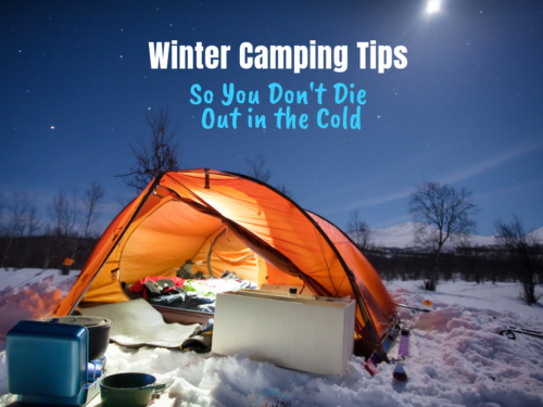 Winter camping tips so you don't die out there #wintercamping #campingtips